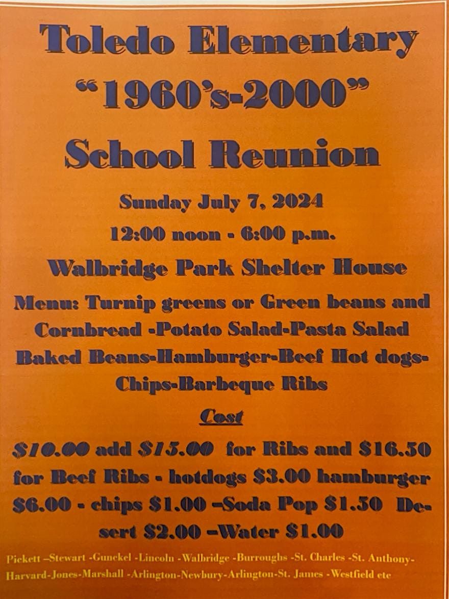Toledo Elementary School Reunion -Back in the day style "1960-2000s" Alumni