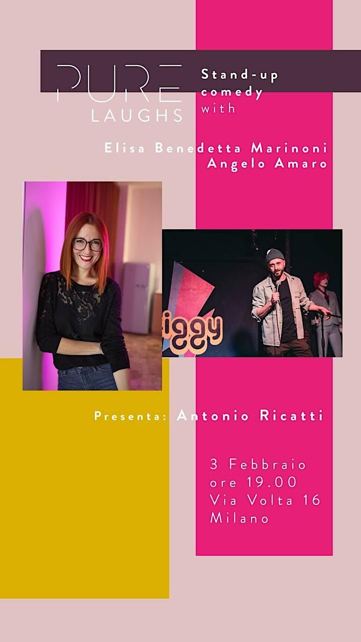 Pure Laughs: stand up comedy con Elisa Benedetta Marinoni & Angelo Amaro