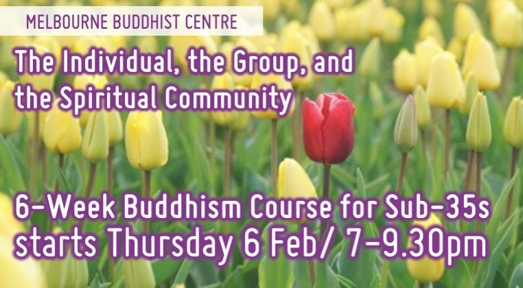 The Individual, the Group, and the Spiritual Community - 6-Week Course for Sub-35s