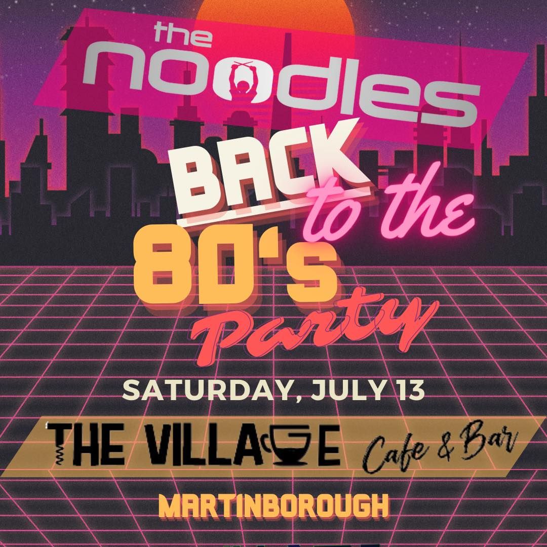 80's Night at Martinborough Village