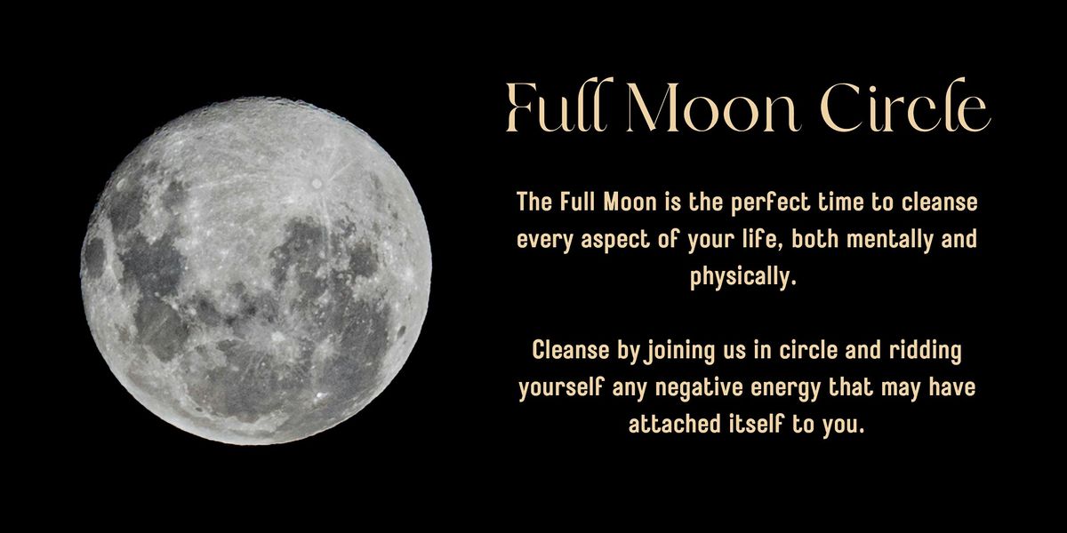 Full Moon Releasing Circle