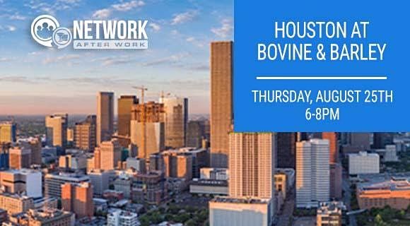 Network After Work Houston at Bovine & Barley