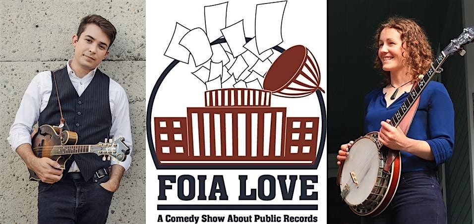 Comedy & Bluegrass About FOIA & Public Records, in Washington DC