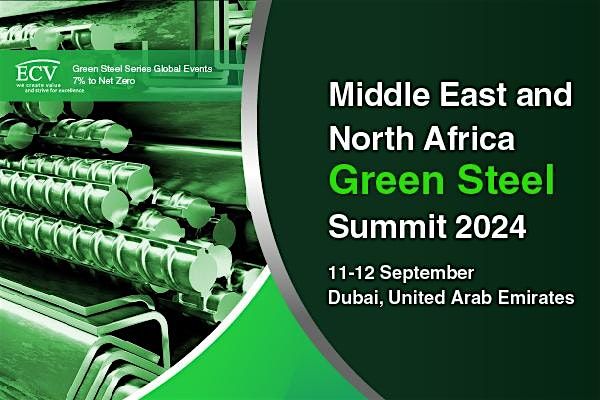 MENA Green Steel Summit-Middle East And North Africa Green Steel Summit