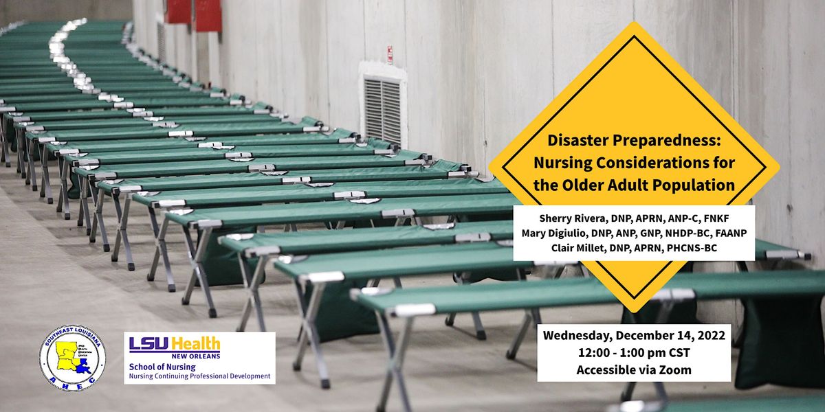 Disaster Preparedness:Nursing Considerations for the Older Adult ...