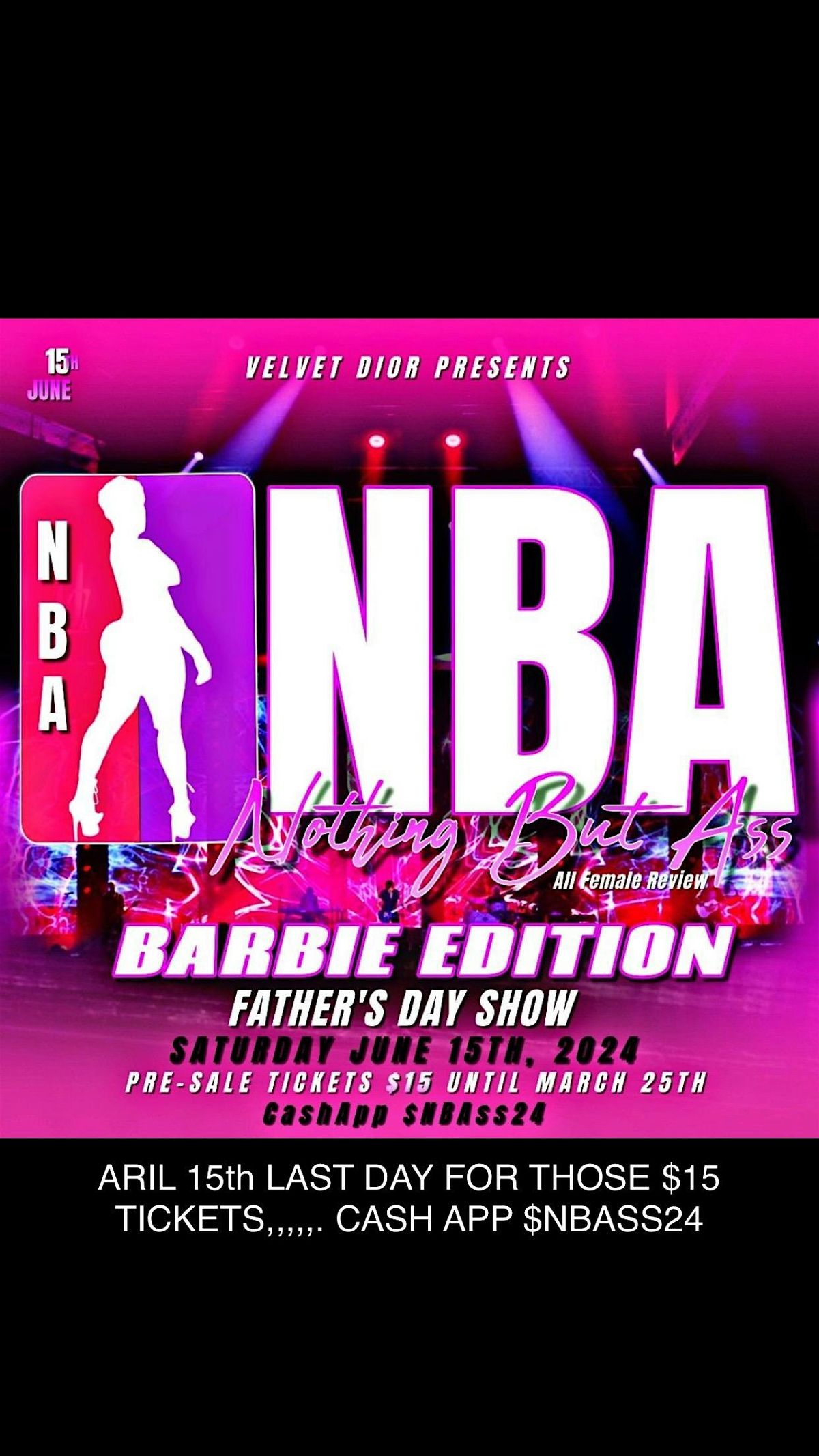 VELVET DIOR PRESENTS NBA (NOTHING BUT ASS) FATHERS DAY SHOW BARBIE EDITION