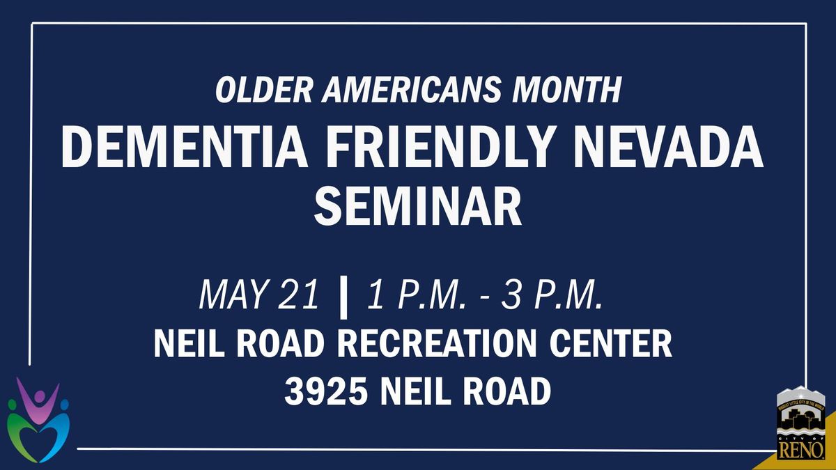 Older Americans Month - Dementia Friendly Nevada Seminar