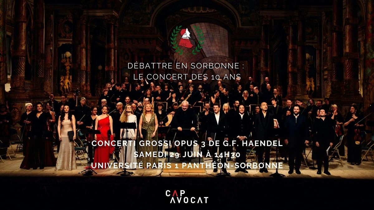 D\u00e9battre en Sorbonne - le concert des 10 ans