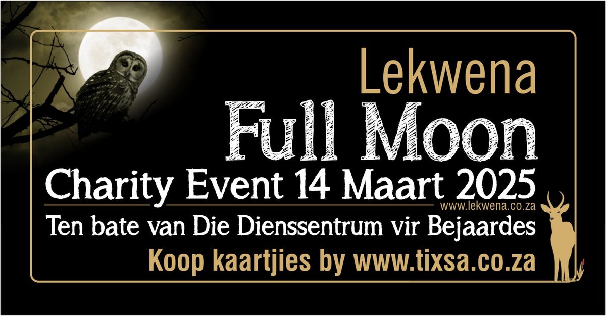 Lekwena Full Moon Walk - 14 Maart 2025