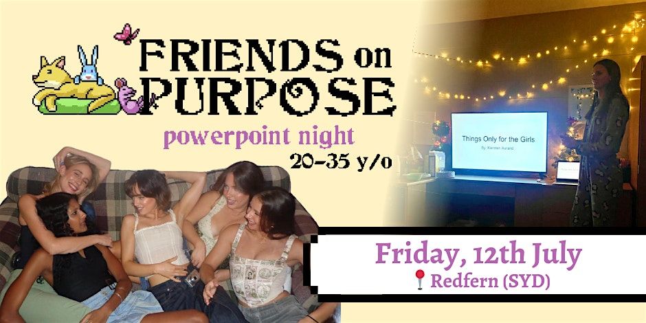 Friends On Purpose: PowerPoint Night (20-35 y\/o)