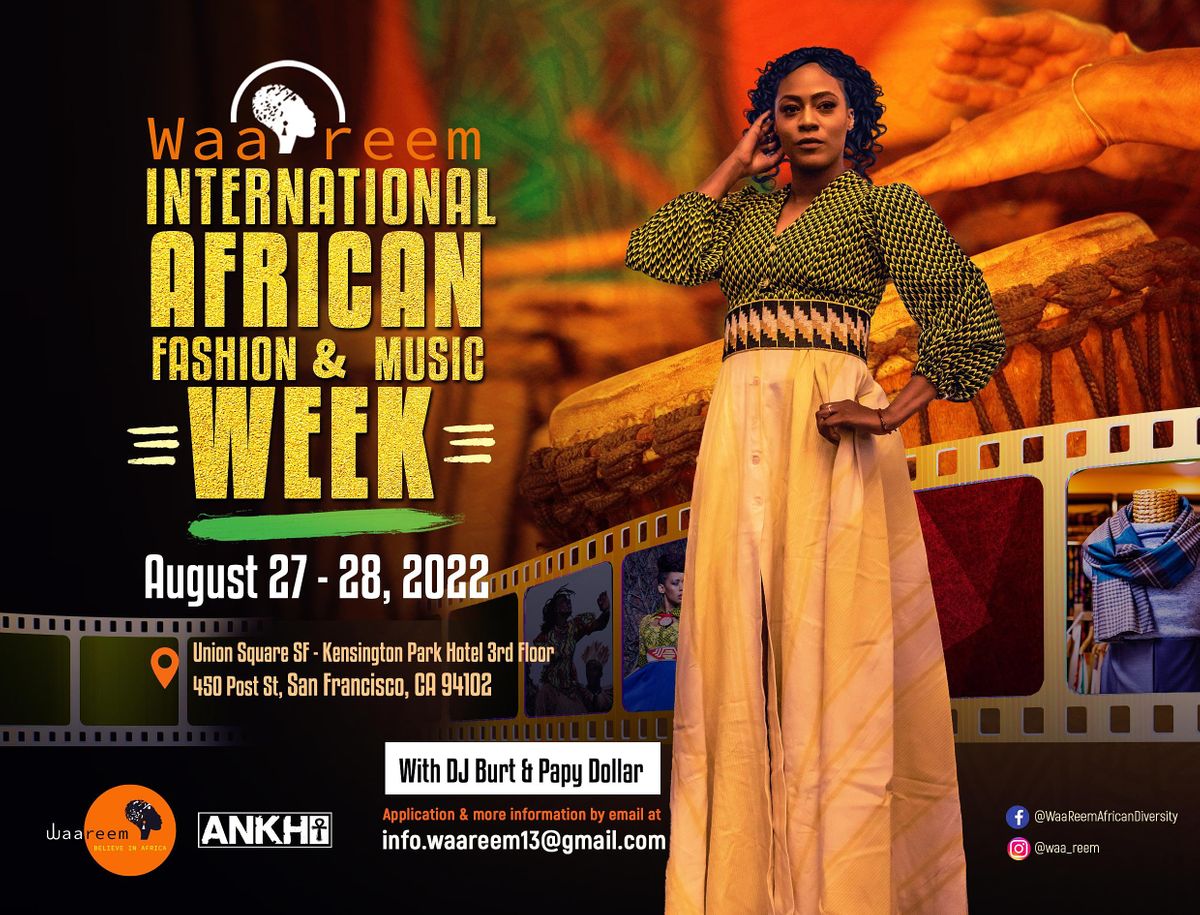 WAA REEM International African Fashion & Music Week - 2022 Edition