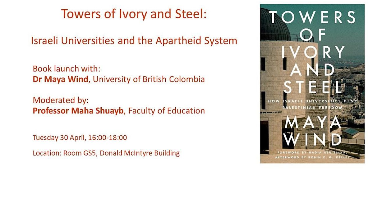 Towers of Ivory and Steel: Israeli Universities and the Apartheid System