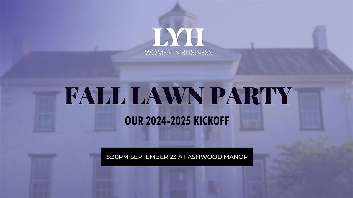 LYH WIB Fall Lawn Party Kickoff