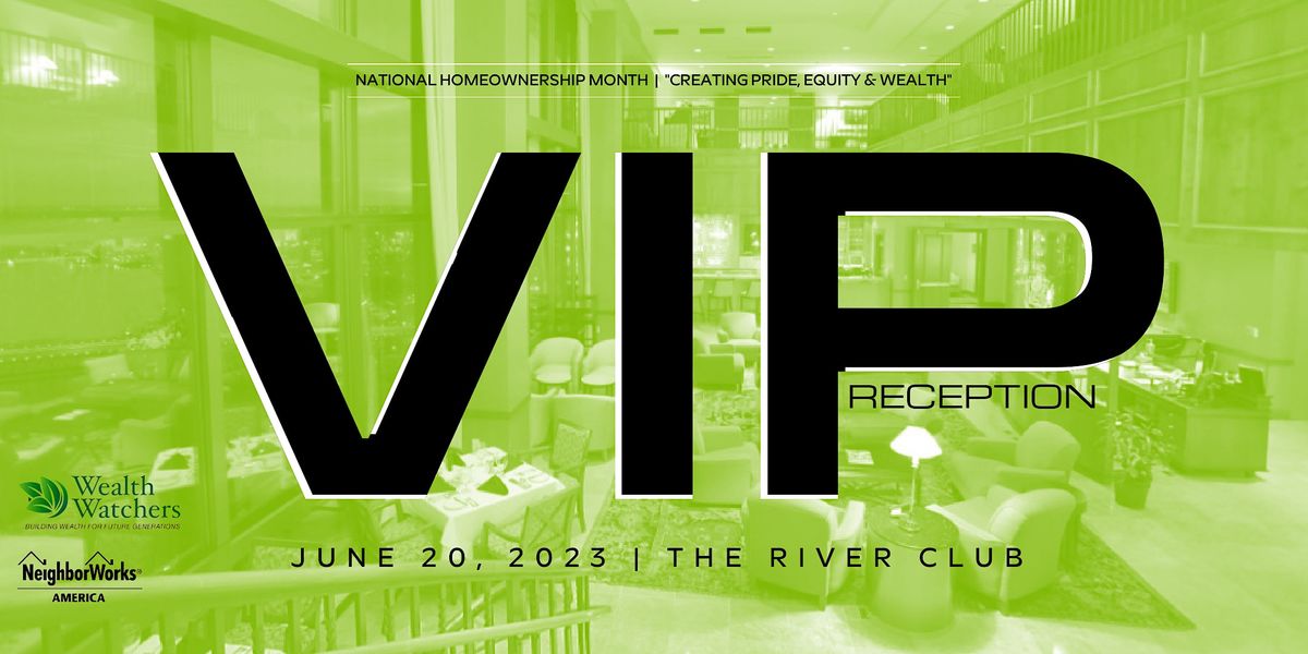 Wealth Watchers VIP Networking Reception, The River Club, Jacksonville ...