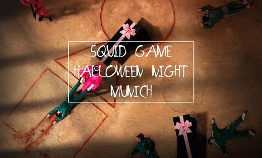 Squid Game Halloween Night Munich
