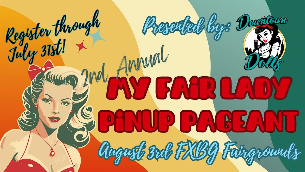 My Fair Lady Pinup Contest Registration