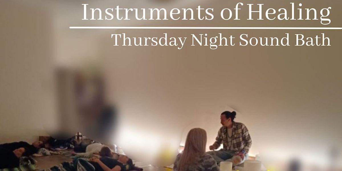 Thursday Night Sound Bath