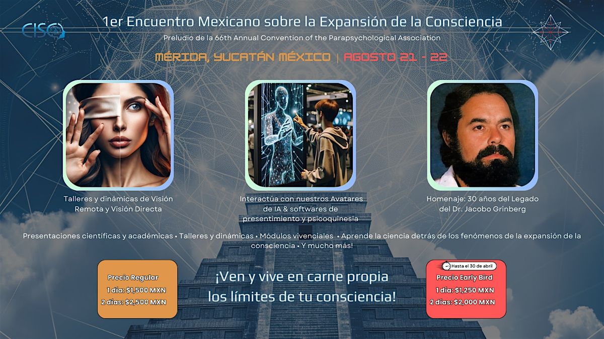 1er Encuentro Mexicano sobre la Expansi\u00f3n de la Consciencia