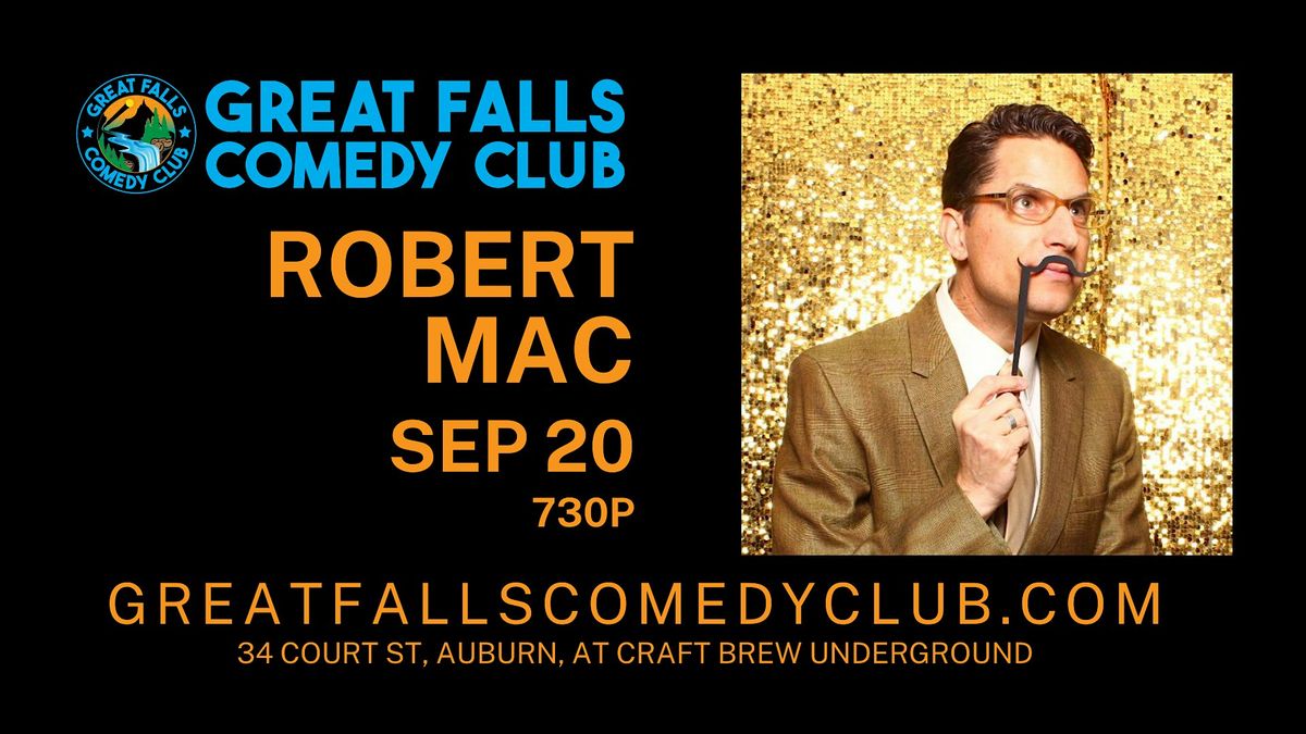 Robert Mac @ Great Falls Comedy Club