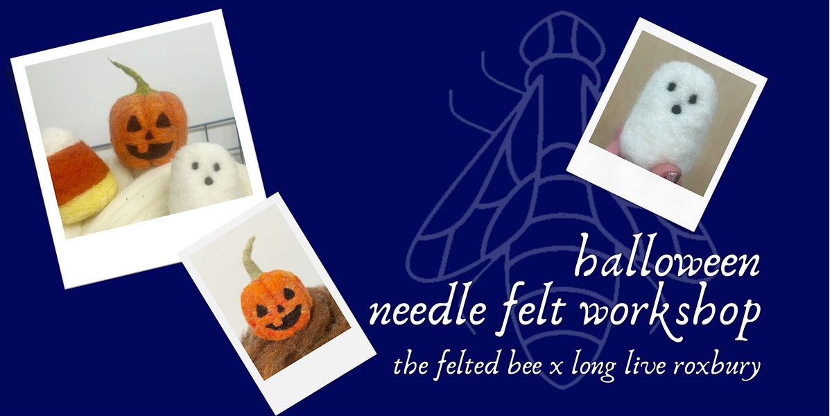 Halloween Needle Felted Sculpture at Long Live Roxbury