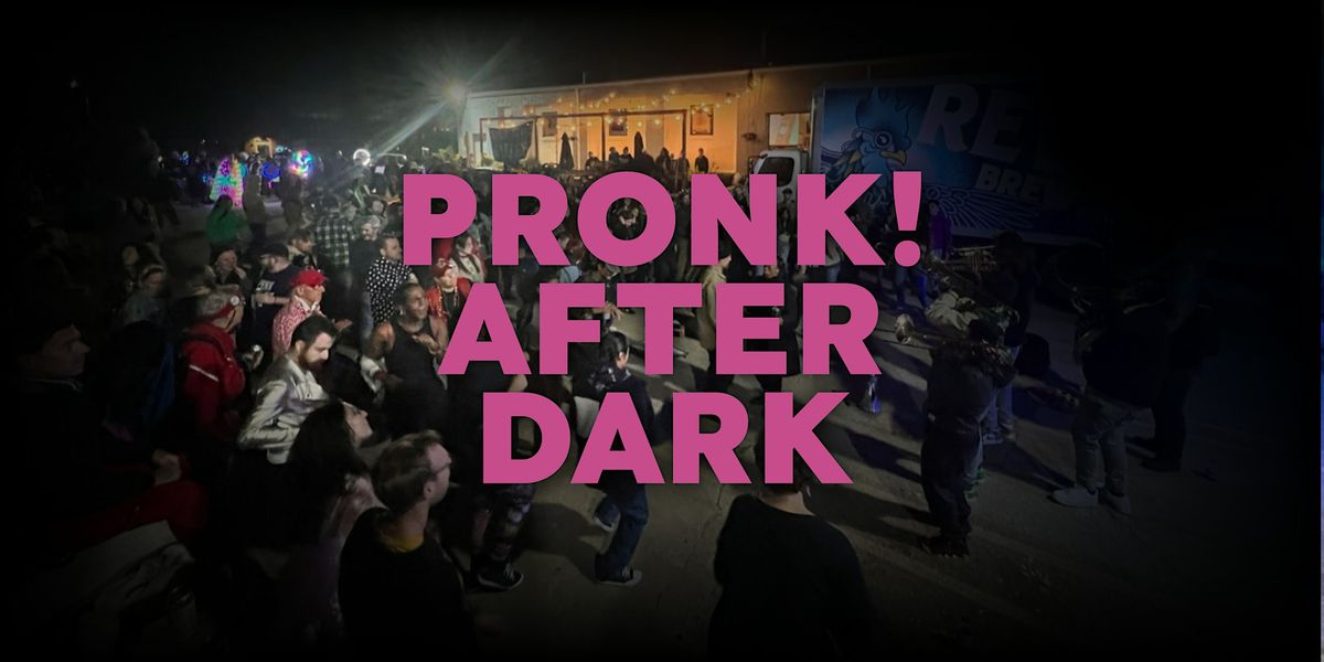 PRONK AFTER PARTY