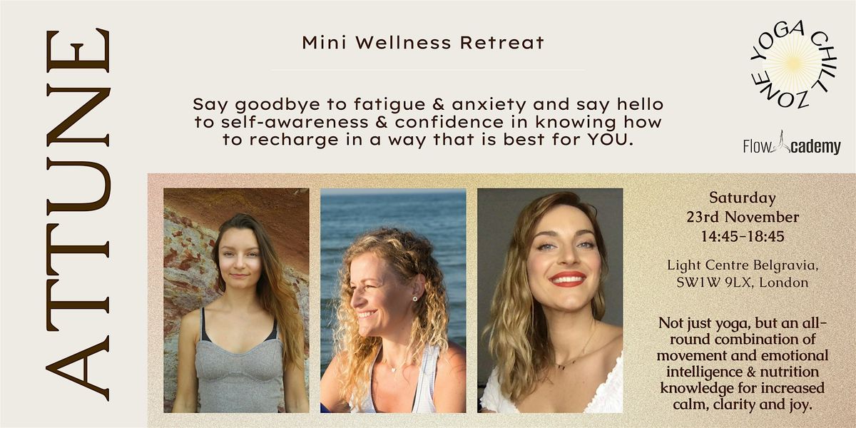 ATTUNE - emotional wellness mini retreat