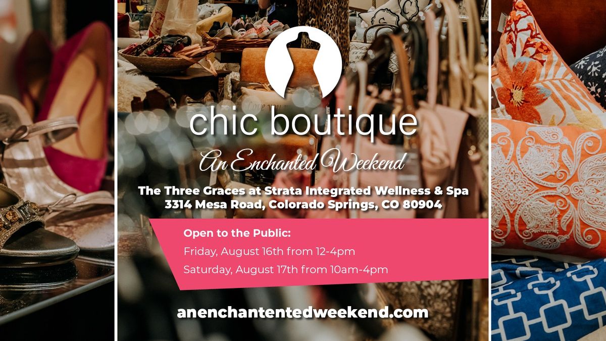 Chic Boutique 2024 | An Enchanted Weekend