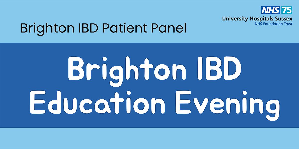 Brighton IBD education evening
