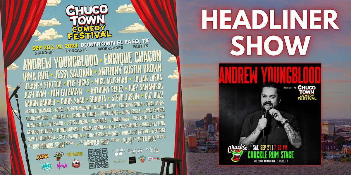 ChucoTown Comedy Fest Presents: ANDREW YOUNGBLOOD