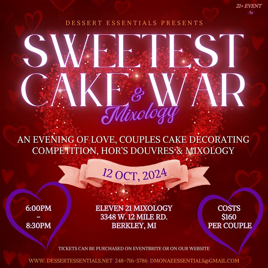 Sweetest Cake War & Mixology