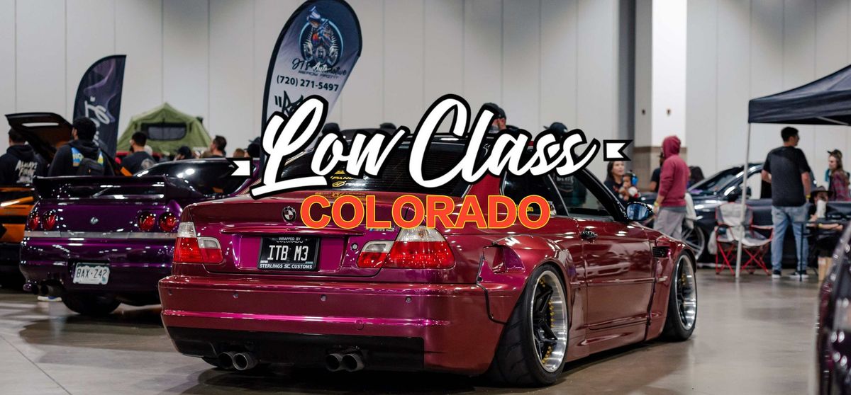 Low Class Colorado Car Expo