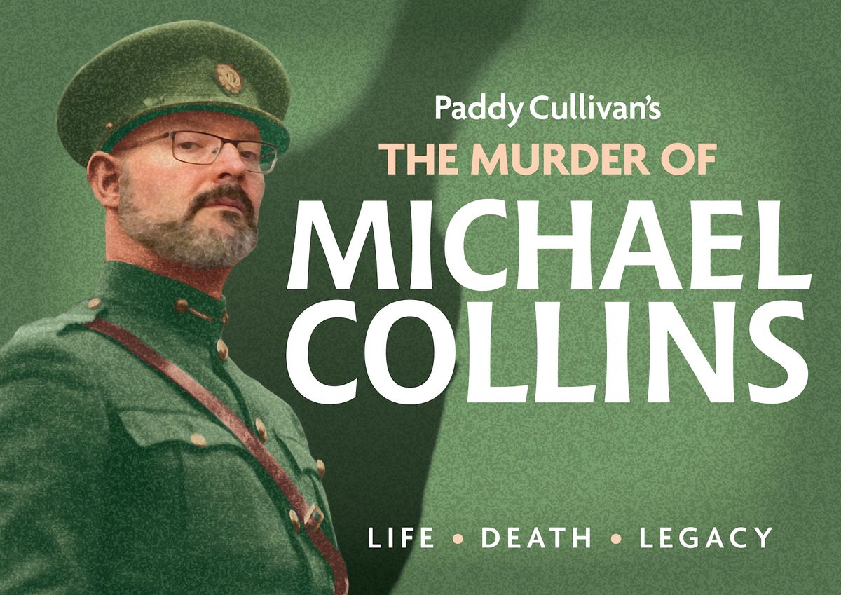 The M**der of Michael Collins