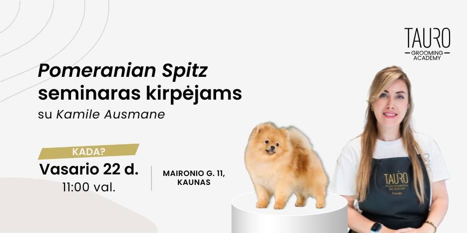 Pomeranian Spitz seminaras kirp\u0117jams su Kamile Ausmane