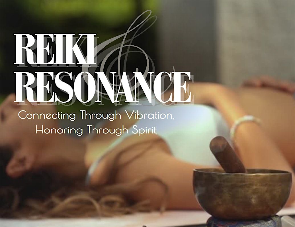 Reiki & Resonance