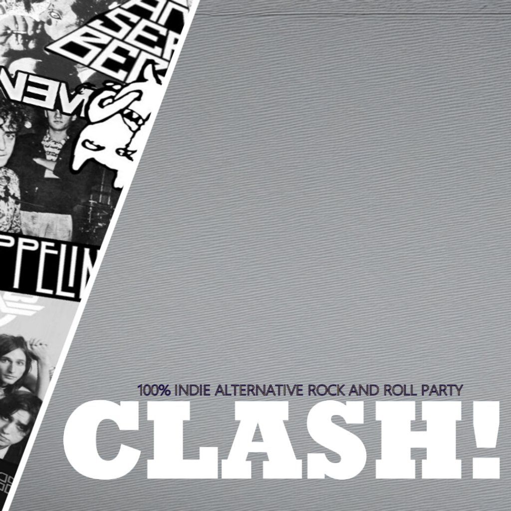 Clash-The Indie Alternative Rock & Roll Party