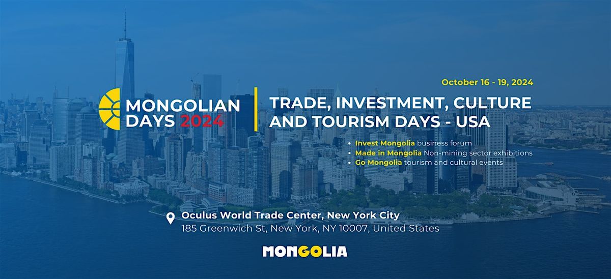 MONGOLIAN DAYS 2024 - \u0422RADE, INVESTMENT, CULTURE AND TOURISM DAYS IN USA