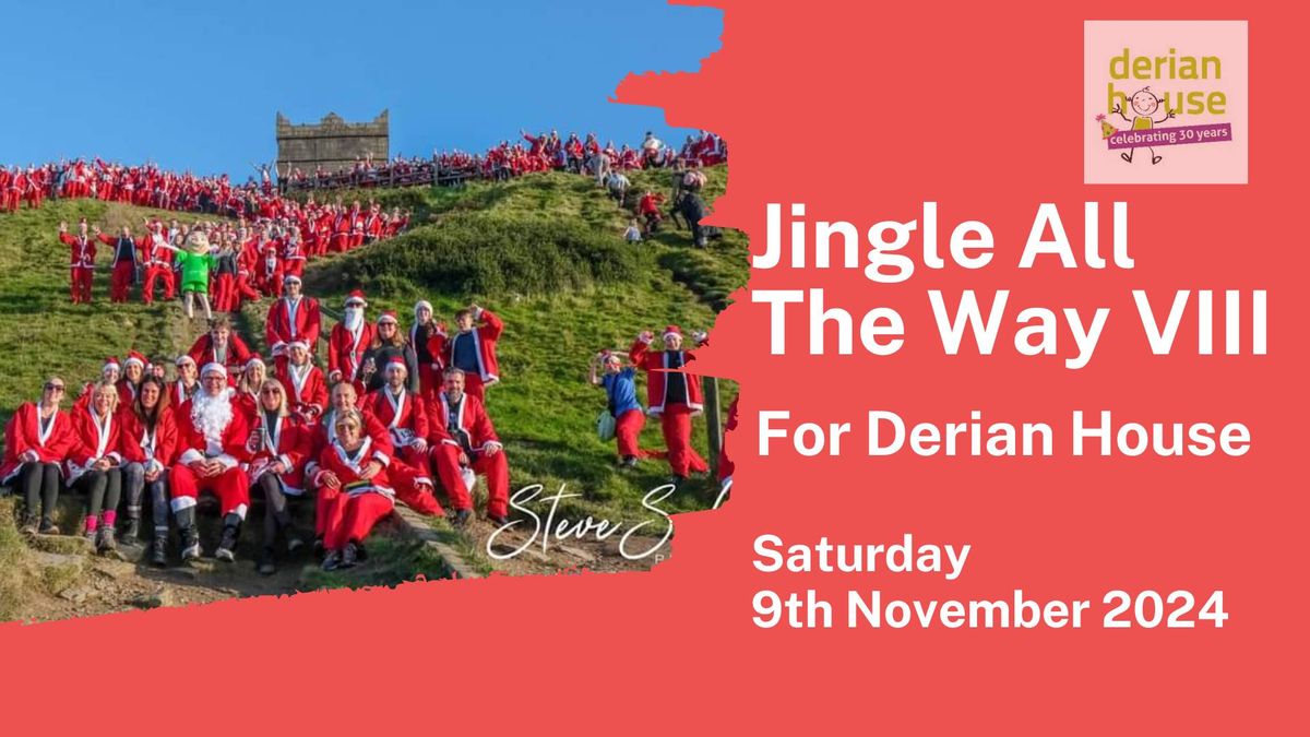 Jingle All The Way VIII for Derian House