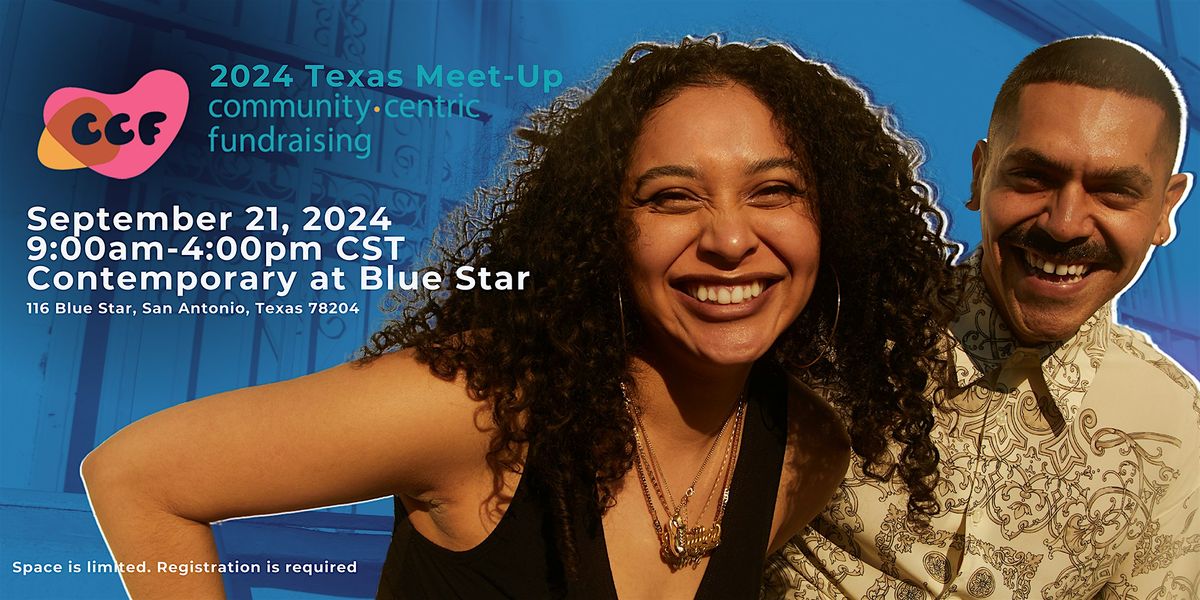 Fundraising Reimagined: Community-Centric Fundraising Texas 2024 Meet Up