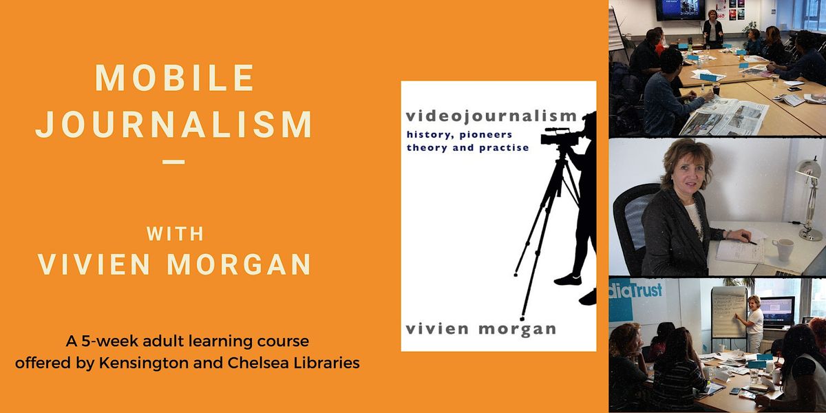 Mobile Journalism Course with Vivien Morgan -  (5-week course)