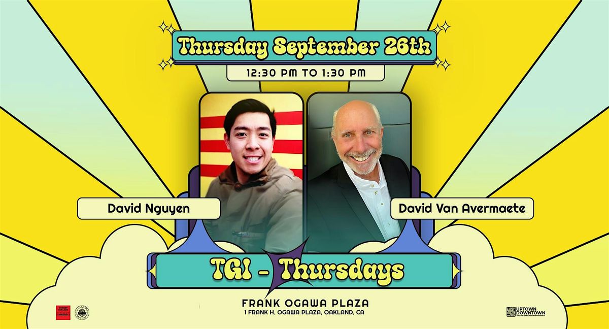 TGI-Thursdays: Comedy on the Plaza feat. David Nguyen & David Van Avermaete