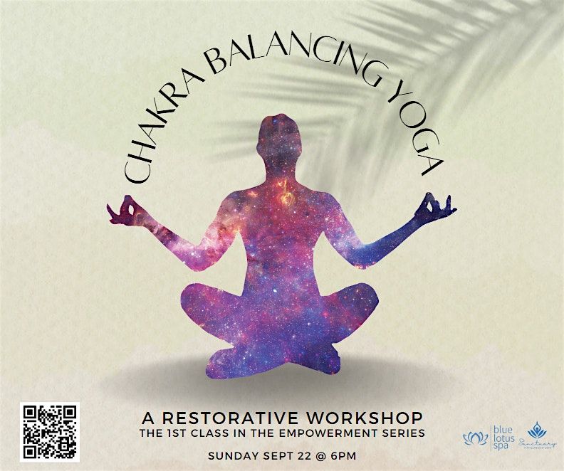 Chakra Balancing Yoga- A Restorative Workshop