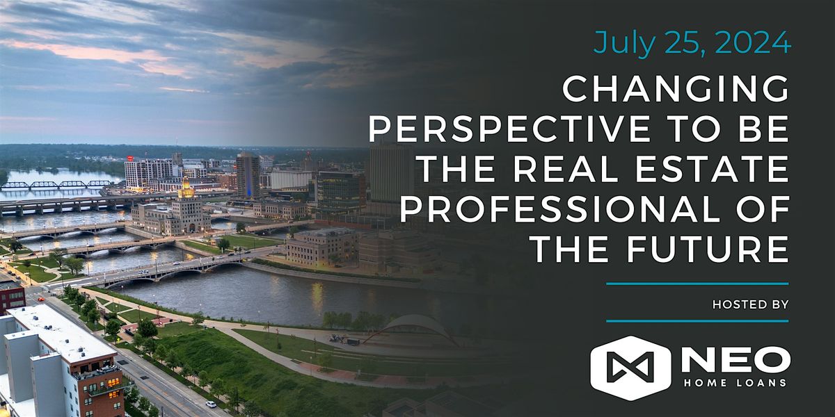 Changing Perspective to Be the Real Estate Professional of the Future