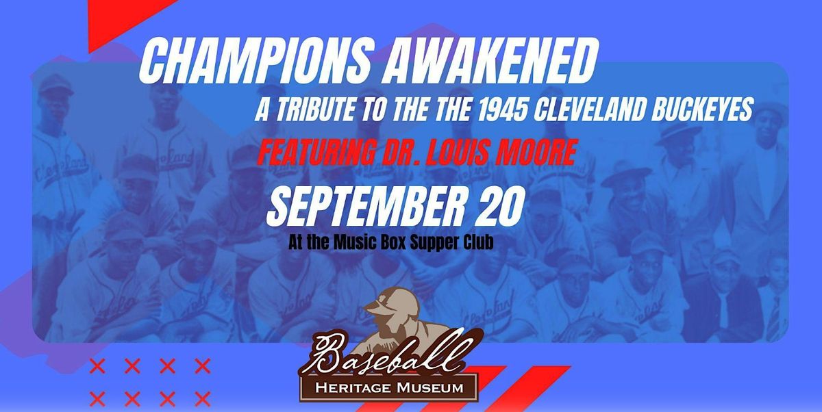 Champions Awakened: A Tribute to the 1945 Cleveland Buckeyes