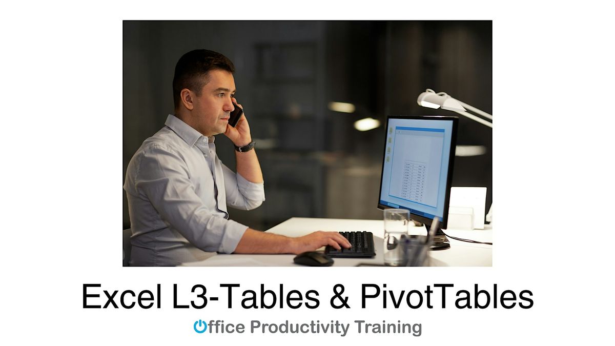 Excel L3-Tables & Pivot Tables