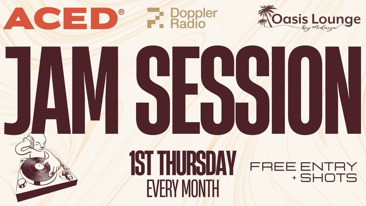 ACED\u00ae Open DJ Jam Session - S2:EP2 [FREE ENTRY + SHOTS]