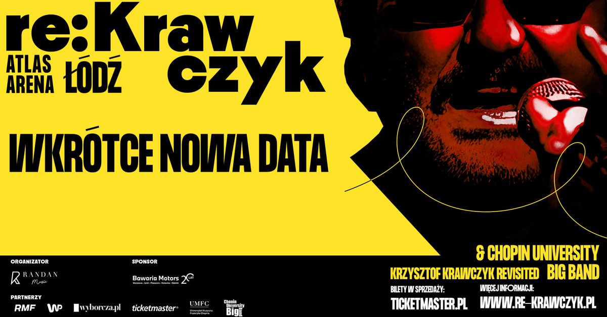 NOWA DATA WKR\u00d3TCE Krzysztof Krawczyk Revisited - \u0141\u00f3d\u017a - 15.11.2024