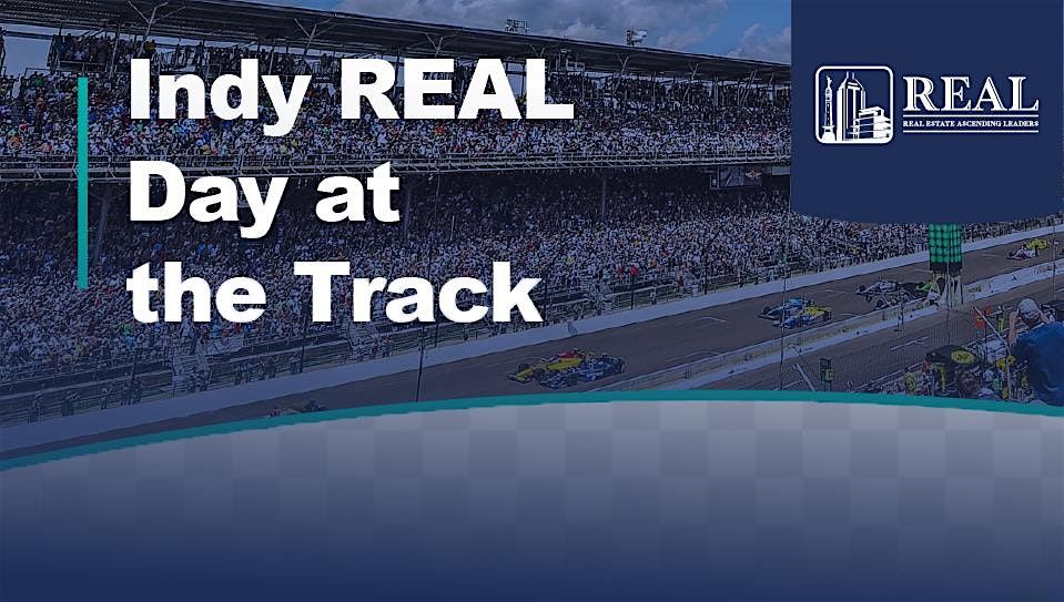 Indy REAL Day at the Track