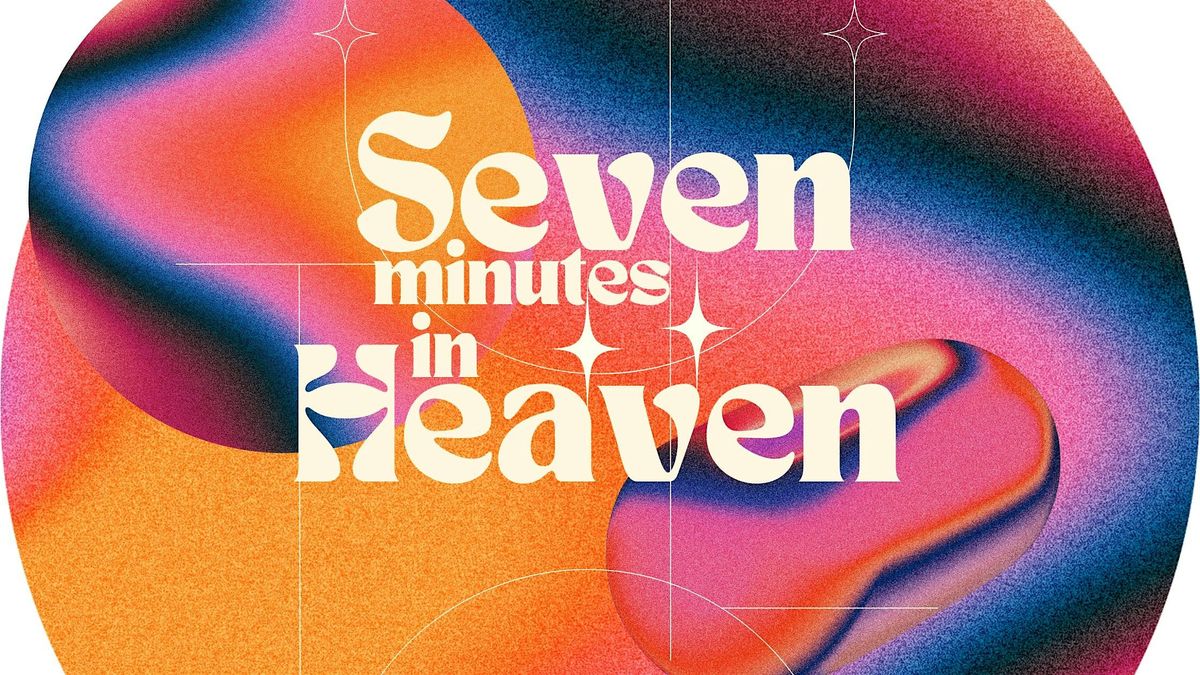 Seven Minutes in Heaven: A Variety Mic