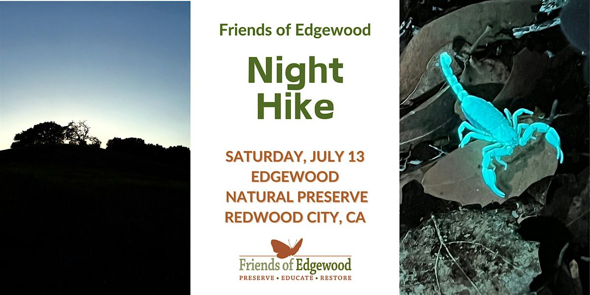 A Special Night Hike at Edgewood Park and Natural Preserve