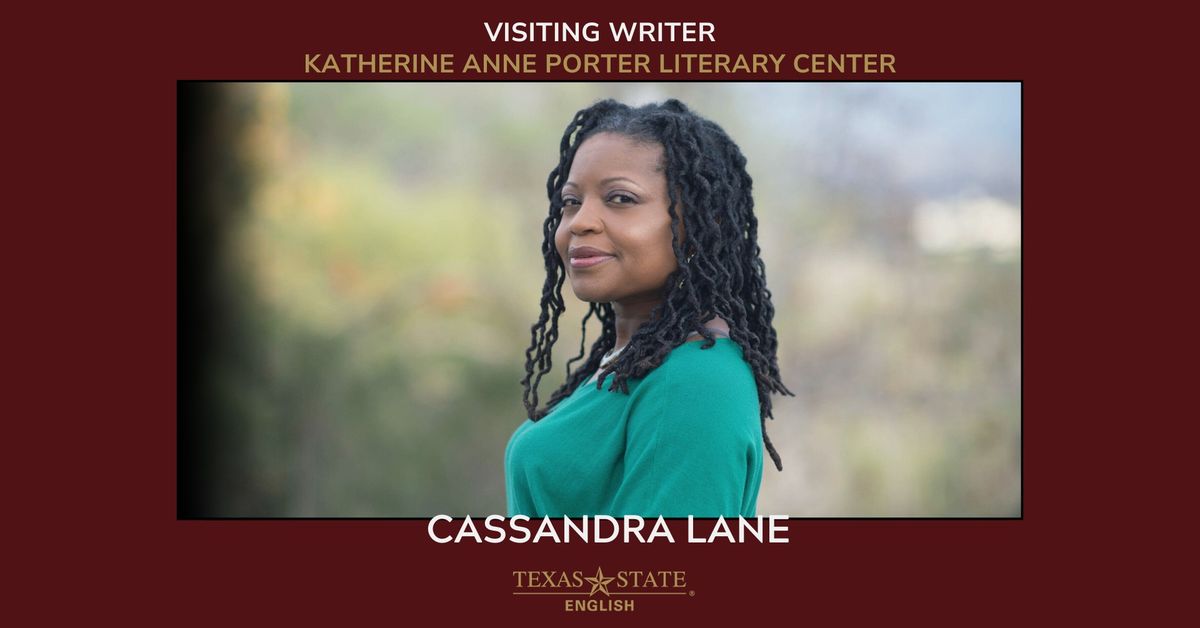 Visiting Writer: Cassandra Lane